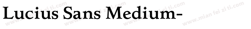 Lucius Sans Medium字体转换